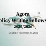 Agora Policy Writing Fellowship 2025/2026